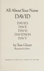 Cover of: All about your name, David (Davies, Dave, Davis, Davidson, Davy)