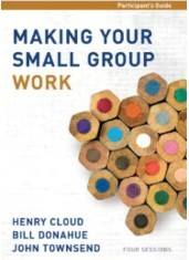 Cover of: Making Your Small Group Work Participant's Guide