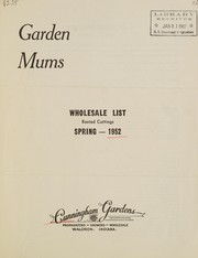 Cover of: Garden mums: wholesale list, spring-1952 : rooted cuttings