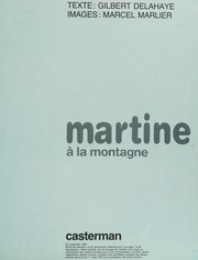 Martine à la montagne by Gilbert Delahaye, Marcel Marlier