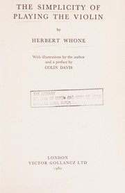 The simplicity of playing the violin by Herbert Whone