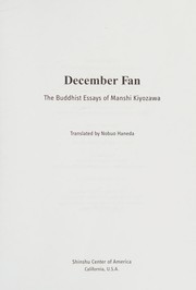 Cover of: December fan: the Buddhist essays of Manshi Kiyozawa