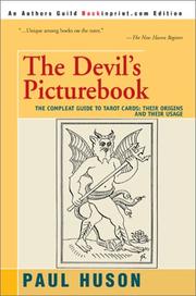Cover of: The Devil's Picturebook: The Compleat Guide to Tarot Cards: Their Origins and Their Usage