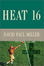 Heat 16 by David Paul Miller