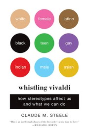 Cover of: Whistling Vivaldi: How Stereotypes Affect Us and What We Can Do