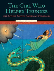 Cover of: The girl who helped thunder and other Native American folktales