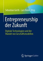 Cover of: Entrepreneurship der Zukunft: Digitale Technologie und der Wandel Von Geschäftsmodellen