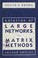 Cover of: Solution of large networks by matrix methods