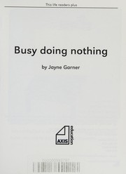 Cover of: Busy doing nothing