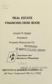 Cover of: Real estate financing desk book