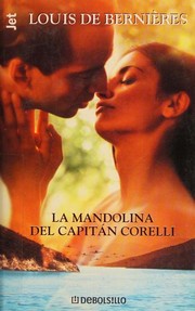 Cover of: La mandolina del Capitán Corelli by Louis de Bernières