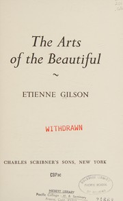 Cover of: The arts of the beautiful