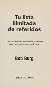 Tu lista ilimitada de referidos by Bob Burg