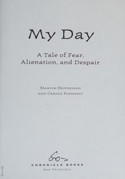 Cover of: My day: a tale of fear, alienation, and despair