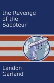 Cover of: The Revenge of the Saboteur | Landon Garland