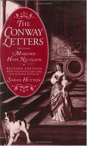Cover of: The Conway Letters: The Correspondence of Anne, Viscountess Conway, Henry More and their Friends, 1642-1684