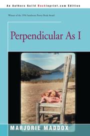 Cover of: Perpendicular As I by Marjorie Maddox