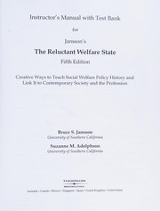 Cover of: The reluctant welfare state: instructor's manual with test bank ; creative ways to teach social welfare policy history and link it to contemporary society and the profession