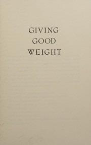 Cover of: Giving good weight