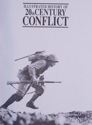 Cover of: Illustrated history of 20th century conflict