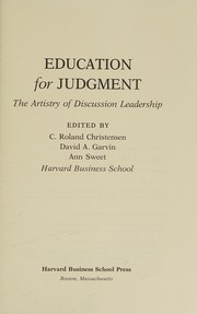 Cover of: Education for judgment by edited by C. Roland Christensen, David A. Garvin, Ann Sweet.