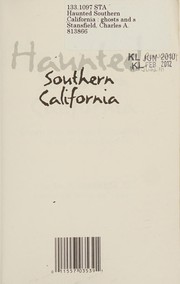 Cover of: Haunted Southern California: ghosts and strange phenomena of the Golden State