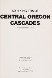 Cover of: 60 hiking trails: central Oregon Cascades