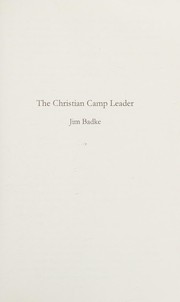 The Christian camp leader by Jim Badke