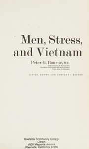 Cover of: Men, stress, and Vietnam by Peter G. Bourne