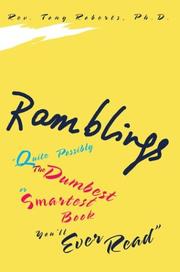Cover of: Ramblings: Quite Possibly the Dumbest or Smartest Book You'll Ever Read