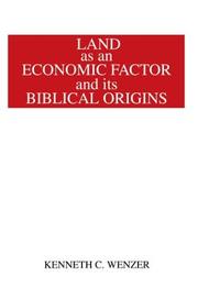 Cover of: Land As an Economic Factor and Its Biblical Origins