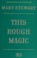 Cover of: This Rough Magic