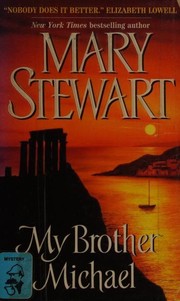 Cover of: My Brother Michael by Stewart, Mary.