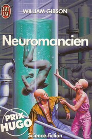 Cover of: Neuromancien by William Gibson