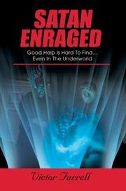 Cover of: Satan Enraged: Good Help Is Hard to Find...Even in the Underworld