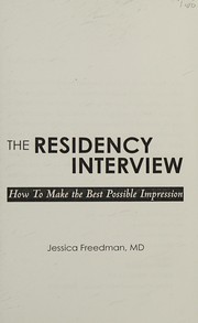 The residency interview by Jessica Freedman