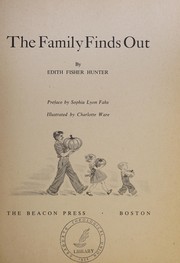 Cover of: The family finds out. by Edith Fisher Hunter