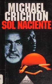 Cover of: Sol naciente by Michael Crichton