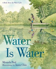 Cover of: Water is water: a book about the water cycle