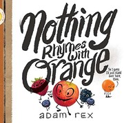 Cover of: Nothing rhymes with orange by Adam Rex