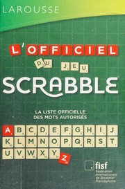 L'officiel du jeu Scrabble by Florian Lévy