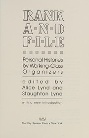 Cover of: Rank and file by edited by Alice Lynd and Staughton Lynd ; with a new introduction.