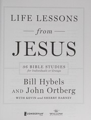 Cover of: Life lessons from Jesus: 36 Bible studies for individuals or groups