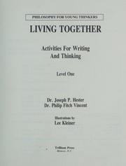 Cover of: Living Together: First Grade Student Book (Philosophy for Young Thinkers)