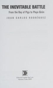 Cover of: The inevitable battle by Juan Carlos Rodríguez Cruz