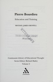 Cover of: Pierre Bourdieu: Education and Training (Continuum Library of Educational Thought)