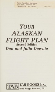 Cover of: Your Alaskan flight plan