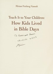 Cover of: Teach it to your children by Miriam Feinberg Vamosh