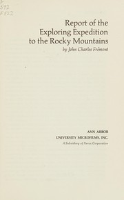 Cover of: Report of the exploring expedition to the Rocky Mountains.