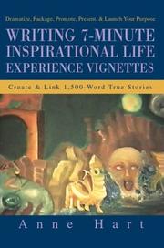 Cover of: Writing 7-Minute Inspirational Life Experience Vignettes: Create and Link 1,500-Word True Stories